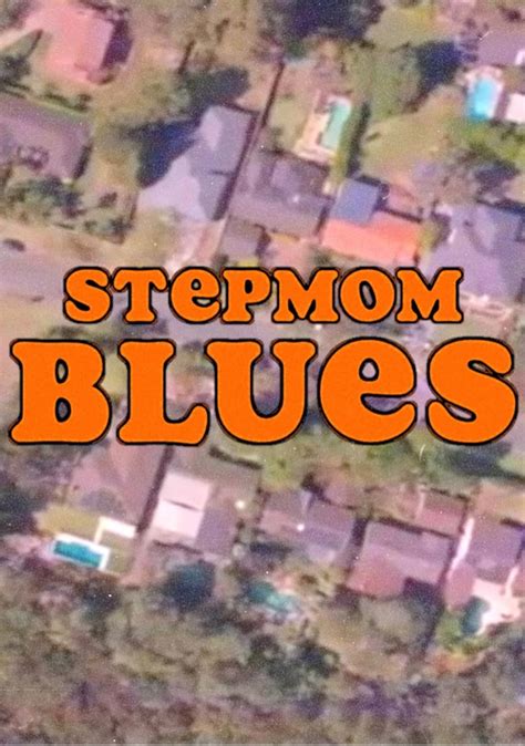 porn step mom and son|Stepmom Blues (2020) .